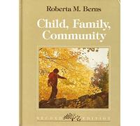 Child, Family, Community: Socialization and Support