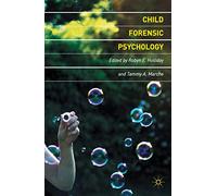 Child Forensic Psychology: Victim and Eyewitness Memory
