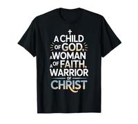 Child God Woman Faith Warrior Christ Jesus Christian T-Shirt