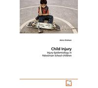 Child Injury: Injury Epidemiology in Palestinian School-children