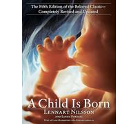 Child Is Born: The fifth edition of the beloved classic--completely revised and updated