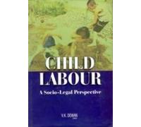 Child Labour: A Socio-Legal Perspective