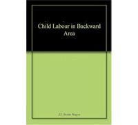 Child Labour in Backward Area