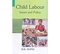 Child Labour: Issues And Policy