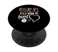 Child Life Specialist Healthcare Heart Work Certified CCLS PopSockets Adhesive PopGrip