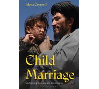 Child Marriage : Confronting Customs and Controversy