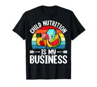 Child Nutrition is My Business Lunch Lady School Cafeteria T-Shirt