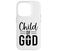 Child of God Christian men and women thankful grateful Case for iPhone 14 Pro
