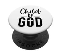 Child of God Christian men and women thankful grateful PopSockets Adhesive PopGrip