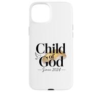 Child Of God Since 2024 Christian Newborn Blessing Case for iPhone 15 Plus