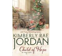 Child of Hope: A Christmas Christian Romance: 3 (We Three Kings)