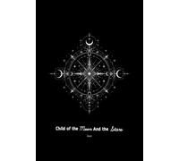 Child of the Moon and the Stars: A Lined Diary for Journaling, Reflection, and Self-Discovery