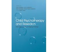 Child Psychotherapy and Research: New Approaches, Emerging Findings