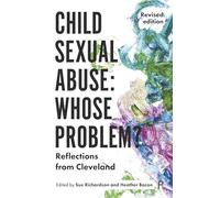 Child sexual abuse: whose problem?: Reflections from Cleveland (Revised edition)