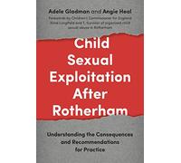 Child Sexual Exploitation After Rotherham