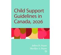 Child Support Guidelines in Canada, 2026