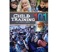 Child Training 101