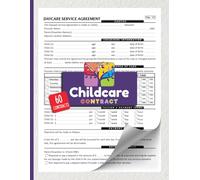 Childcare Contract: Daycare Service Agreement Forms Between Provider & Parent / Guardian | for Tuition, Policies, Payment & Enrollment Terms | 60 Contracts, 120 Two-Sided Pages