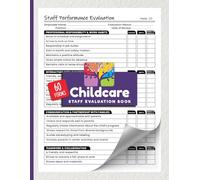 Childcare Staff Evaluation Book: 60 Employee Performance Review Forms for Daycare, Preschool, and In-Home Provider | 120 Two-Sided Pages