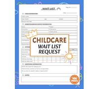 Childcare Wait List Request: Enrollment Inquiry Logbook for Preschools & Home Daycares With Quick Index | Track Start Dates, Attendance Requests & Parent Information | 100 Pages