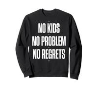 Childfree By Choice No Regrets Sweatshirt