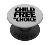 Childfree By Choice Not Childless PopSockets Adhesive PopGrip