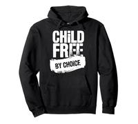 Childfree By Choice Not Childless Pullover Hoodie