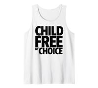 Childfree by Choice Not Childless Tank Top