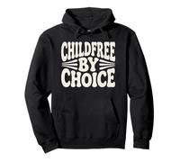 Childfree by Choice Statement Pullover Hoodie