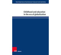 Childhood and education in the era of globalization