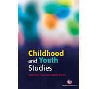 Childhood and Youth Studies (Childhood and Youth Studies Series)