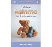 Childhood Asthma: Your Questions Answered