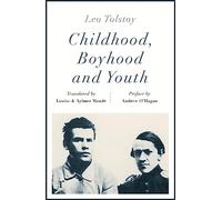 Childhood, Boyhood and Youth (riverrun editions)