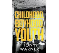 Childhood, Boyhood, Youth