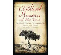 Childhood Memories and Other Stories (Alma Classics): First English Translation