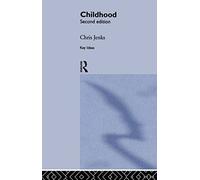 Childhood: Second edition (Key Ideas)