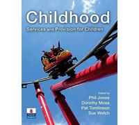 [Childhood: Services and Provision for Children] (By: Phil Jones) [published: January, 2008]