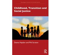 Childhood, Transition and Social Justice
