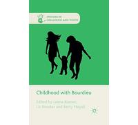 Childhood with Bourdieu (Studies in Childhood and Youth)