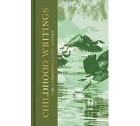 Childhood Writings: The Collector's Edition (The Cambridge Jane Austen)