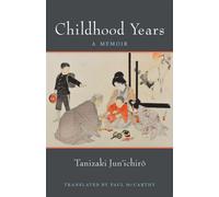 Childhood Years : A Memoir