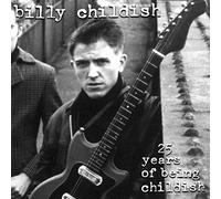 Childish, Billy - 25 Years Of Being Childish