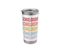 Childish Stainless Steel Insulated Tumbler