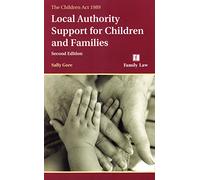 Children Act 1989: Local Authority Support for Children and Families