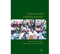 Children and the Capability Approach (Studies in Childhood and Youth)