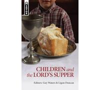 Children and the Lord's Supper