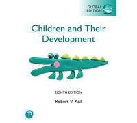Children and their Development, Global Edition (Book) by Robert Kail Paperback B