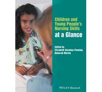 Children and Young People's Nursing Skills at a Glance