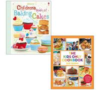 Children Book Of Baking Cakes [Hardcover] By Abigail Wheatley & The Kids Only Cookbook By Sue Quinn 2 Books Collection Set