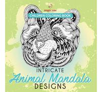 Children Coloring Book. Intricate Animal Mandala Designs. Coloring Books Animals for Stress Relief and Fun Learning. Perfect for Older Kids and Teens